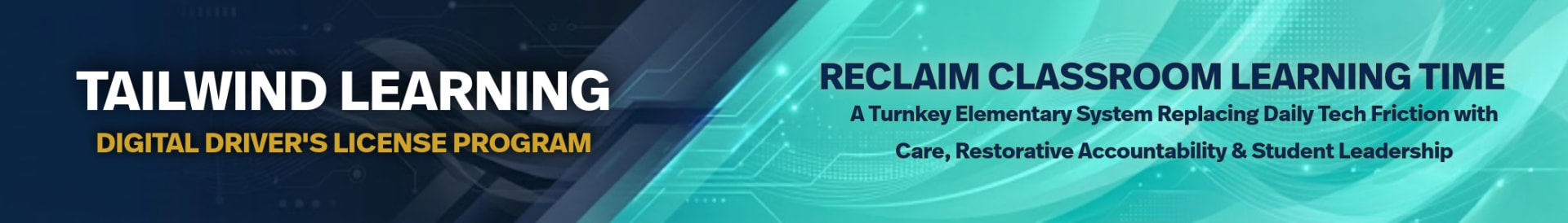 Tailwind Learning — Digital Driver's License Program: Reclaim Classroom Learning Time